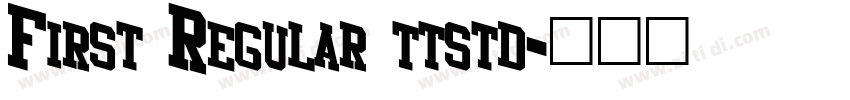 First Regular ttstd字体转换